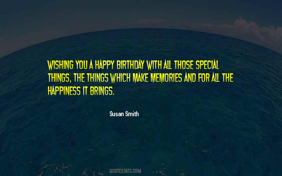 Birthday Happiness Quotes #1647669