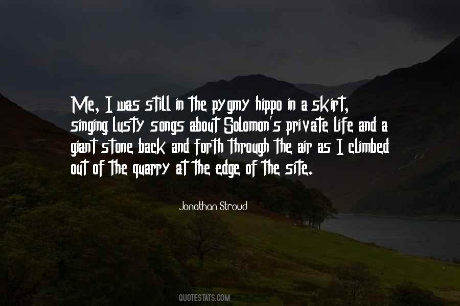 Stone Quarry Quotes #1280878