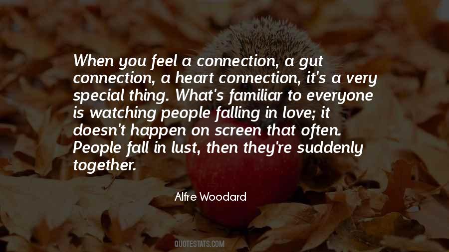 Special Connection With Someone Quotes #721400