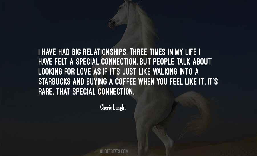Special Connection With Someone Quotes #773652