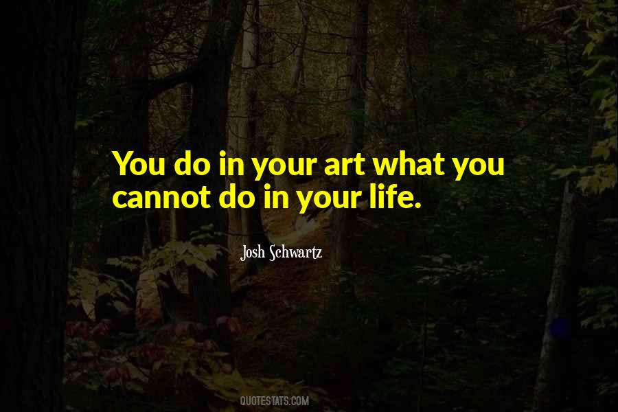 Your Art Quotes #996233