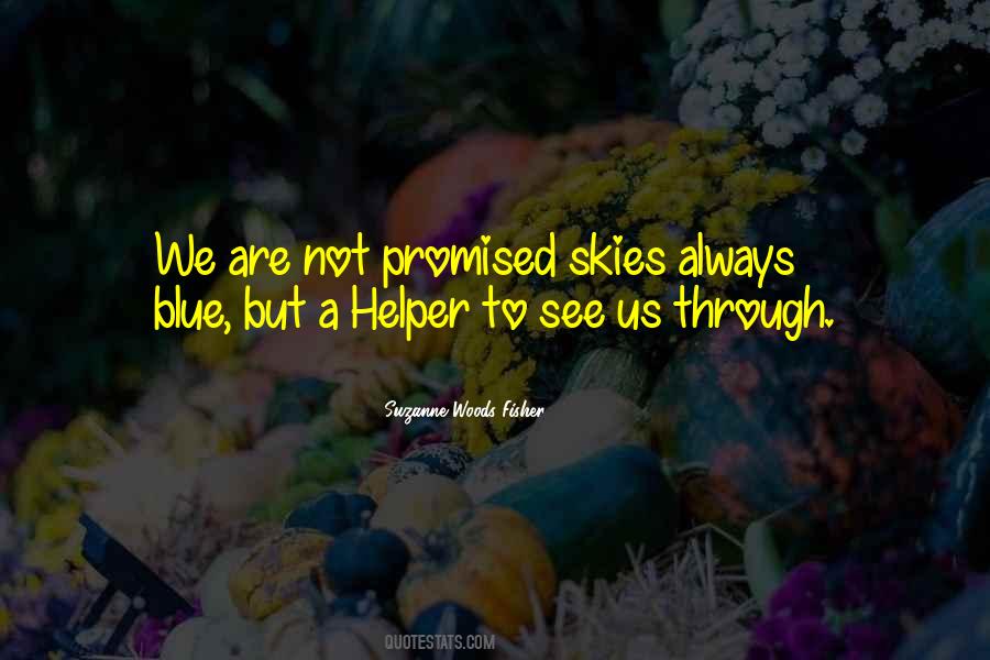 Nothing But Blue Skies Quotes #422153