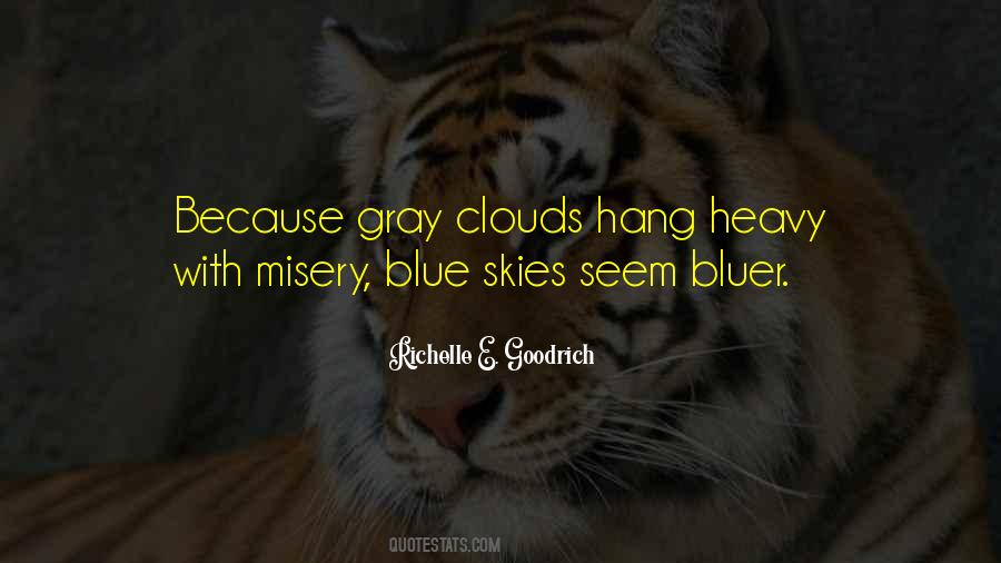 Nothing But Blue Skies Quotes #492127