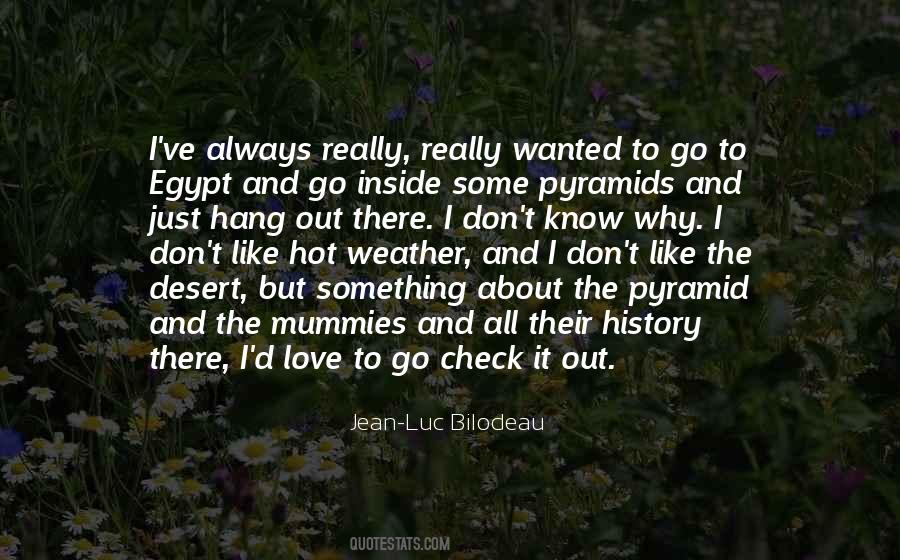 Just Like The Weather Quotes #1046647