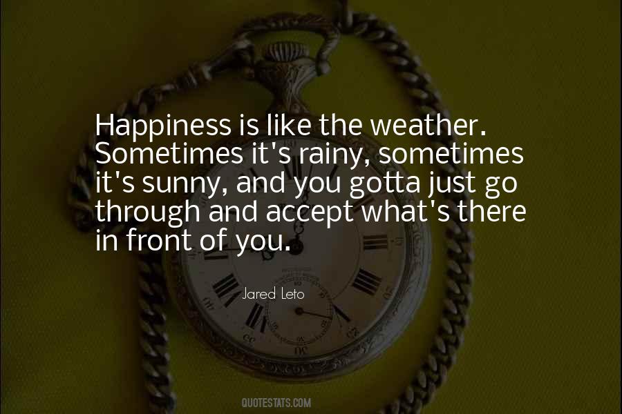 Just Like The Weather Quotes #1094025
