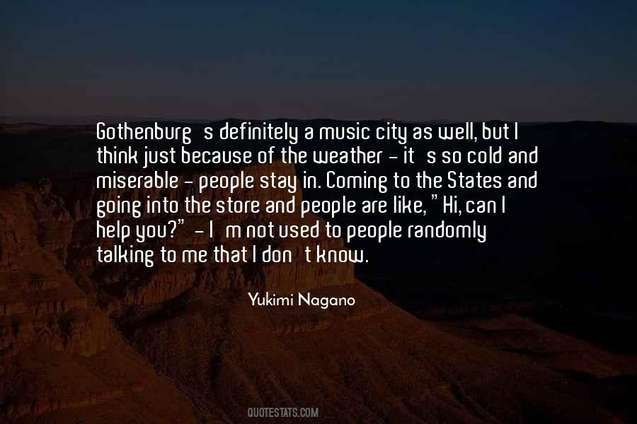 Just Like The Weather Quotes #860045