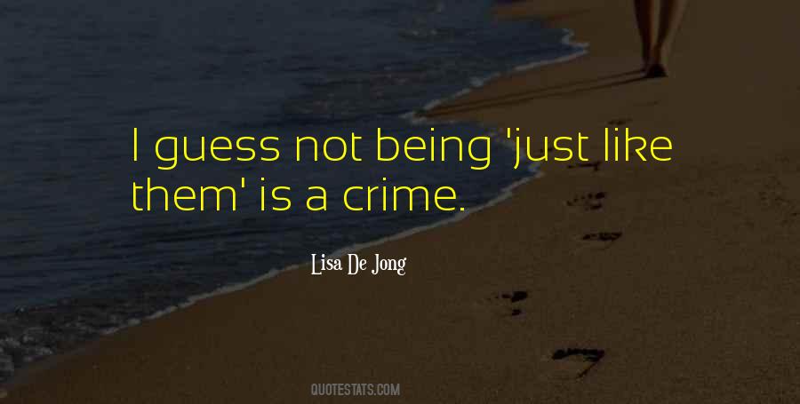 I Guess Not Quotes #1275576