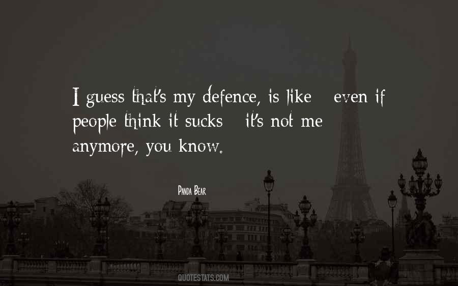 I Guess Not Quotes #189093