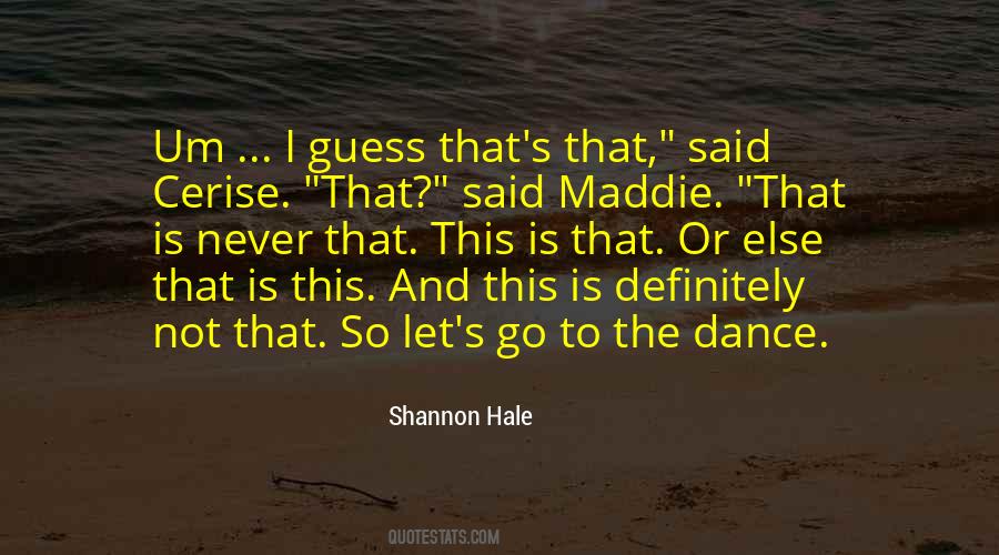 I Guess Not Quotes #527660