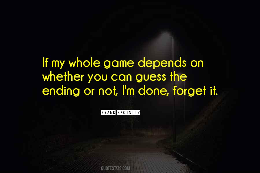 I Guess Not Quotes #989286
