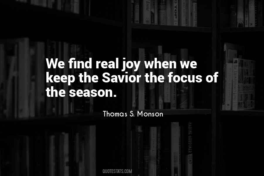 Focus On Joy Quotes #1233618