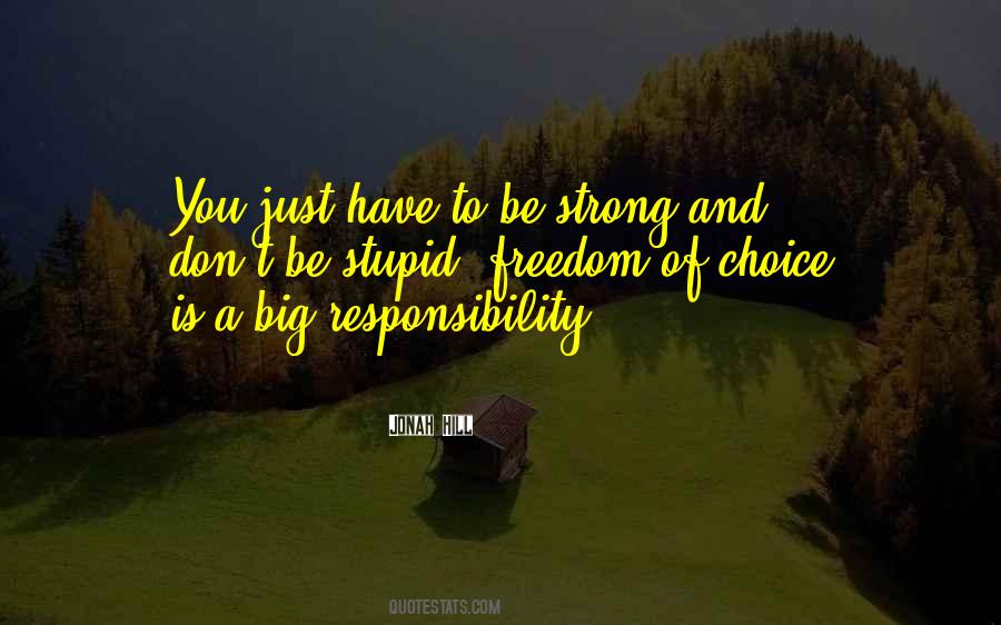 Strong Freedom Quotes #1872357