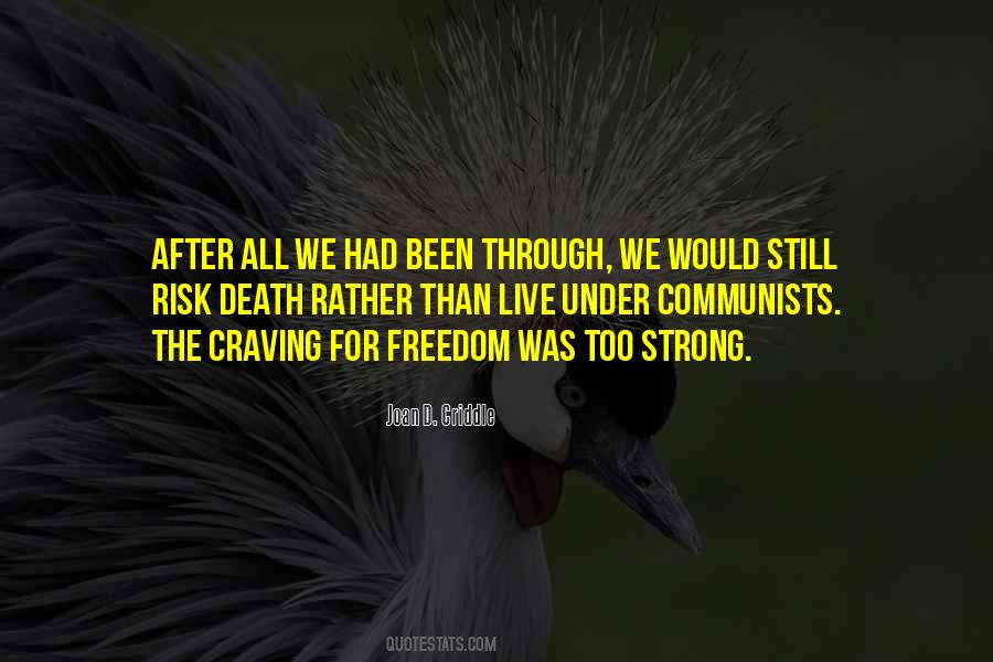 Strong Freedom Quotes #465481