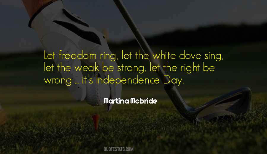 Strong Freedom Quotes #888529