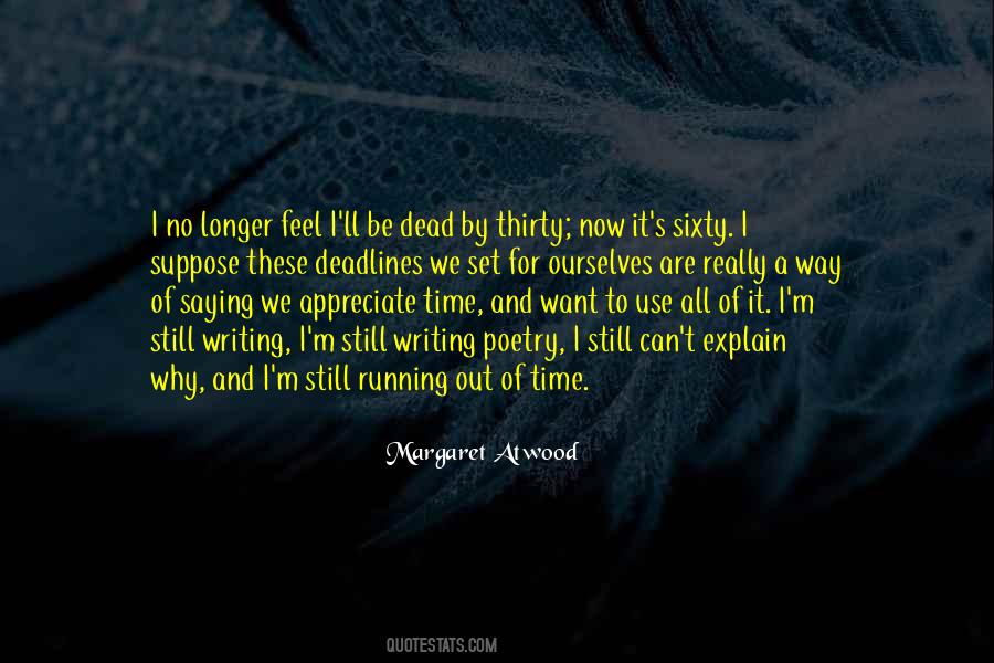 No Time To Explain Quotes #258490