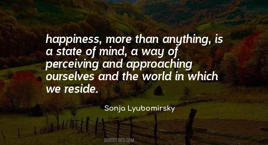 Happiness State Of Mind Quotes #1646678