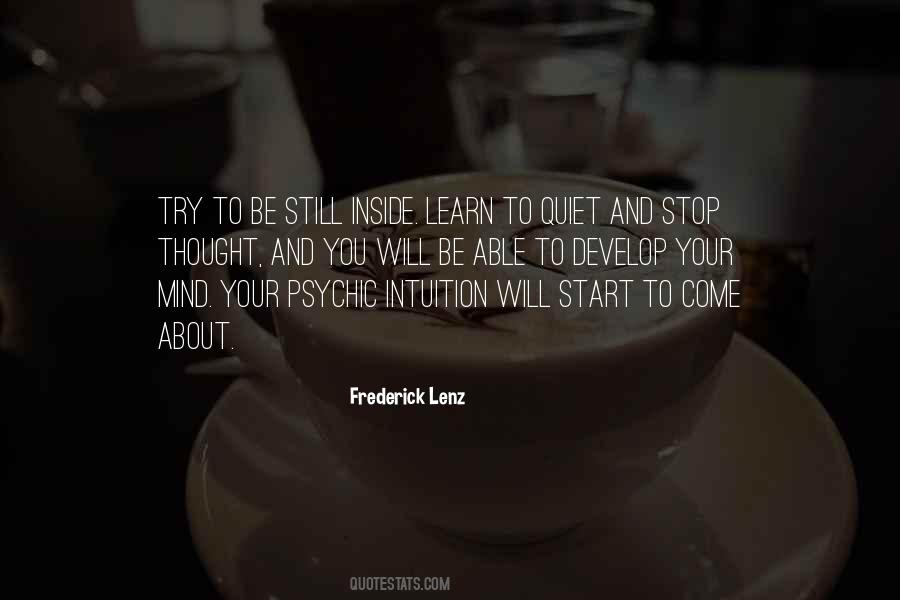 Learn To Be Quiet Quotes #1020113