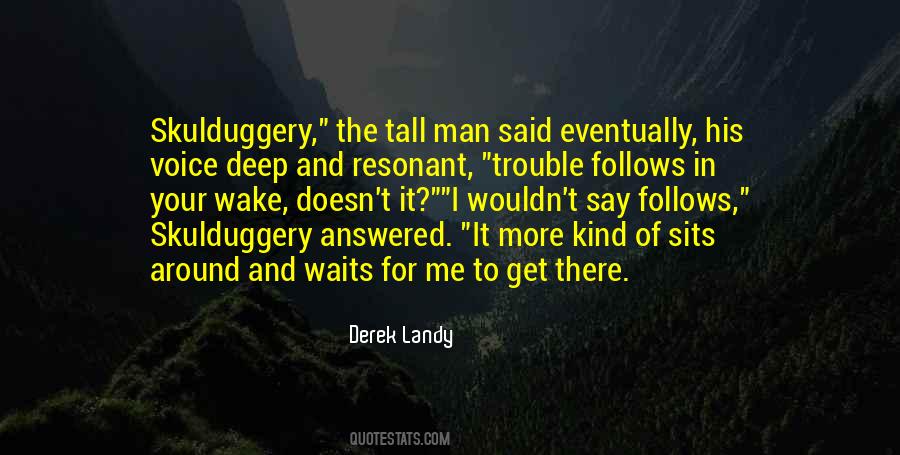 You Might Wake Up Quotes #13449