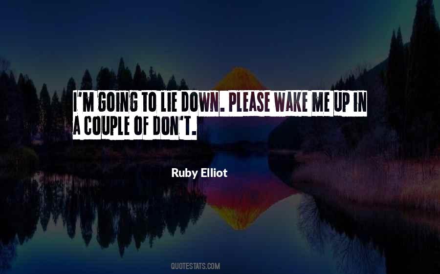 You Might Wake Up Quotes #1878758