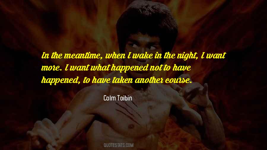 You Might Wake Up Quotes #4215