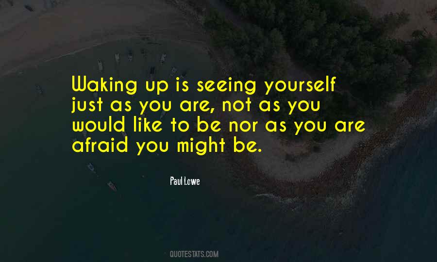 You Might Wake Up Quotes #501591