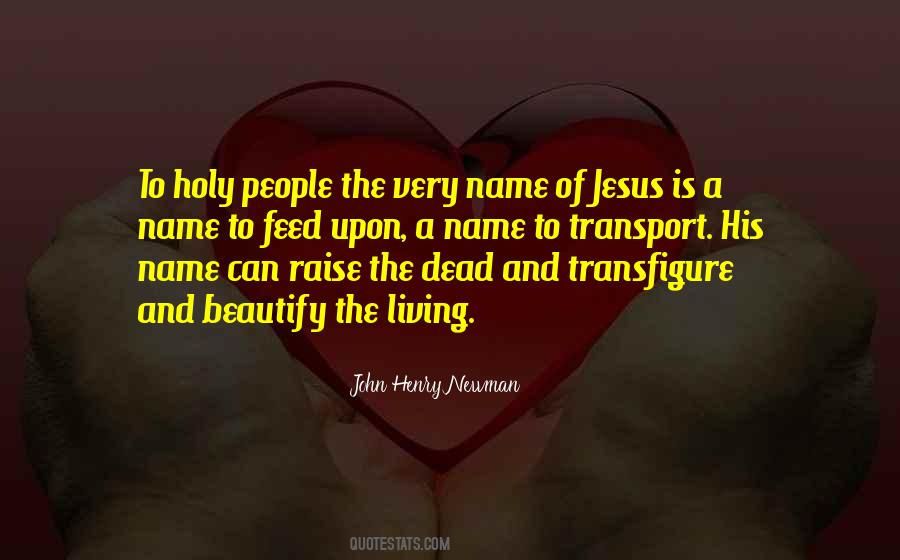 Quotes About The Holy Name Of Jesus #695689