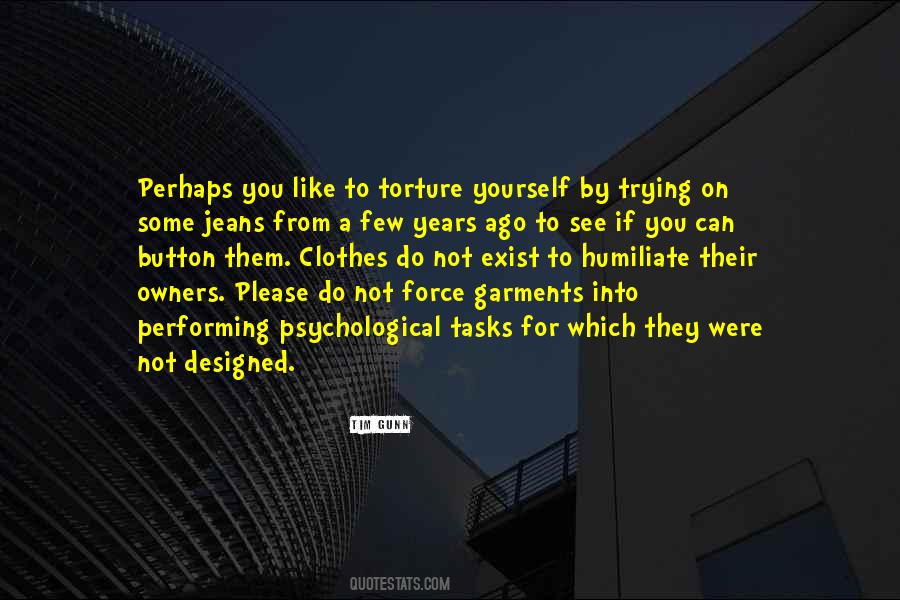 Do Not Force Yourself Quotes #263123