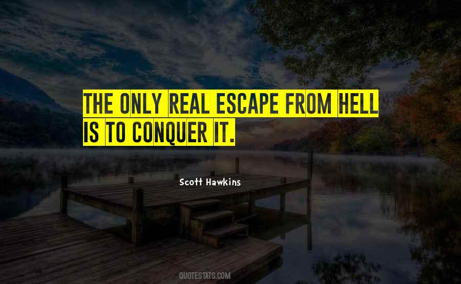 Hell Is Real Quotes #1251475