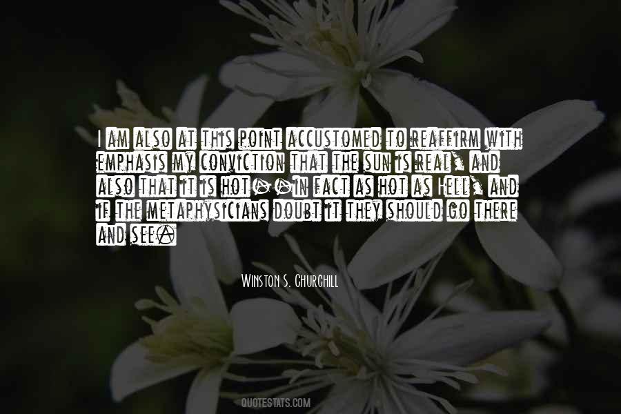 Hell Is Real Quotes #609810