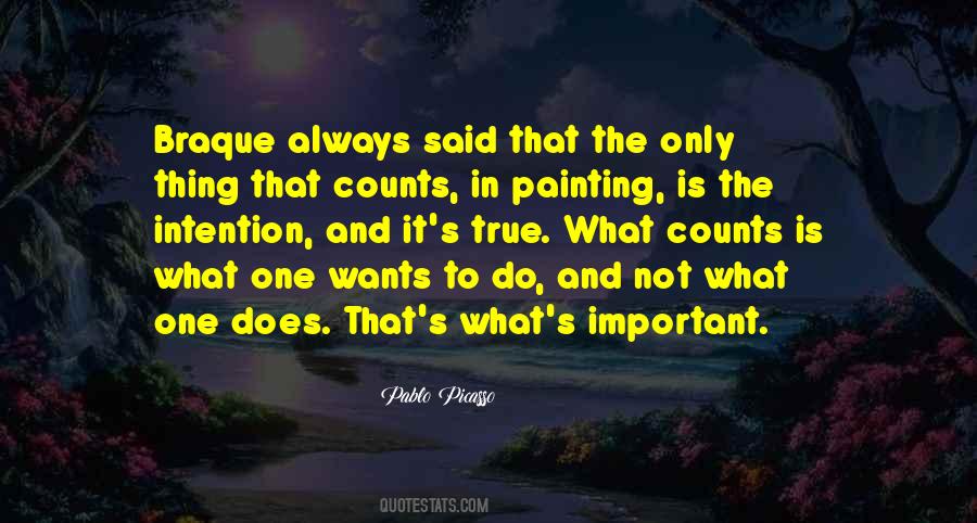 What Is True That Counts Quotes #141463