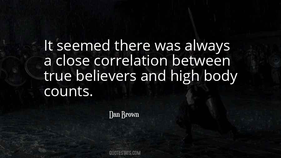 What Is True That Counts Quotes #1831478