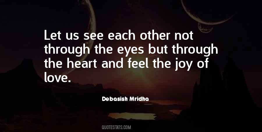 Eyes Heart Love Quotes #1059727