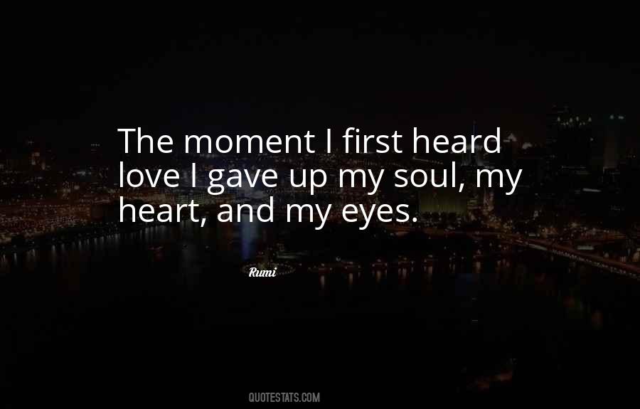 Eyes Heart Love Quotes #932501
