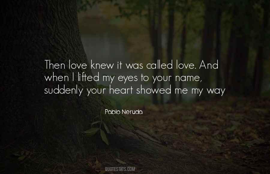 Eyes Heart Love Quotes #974979