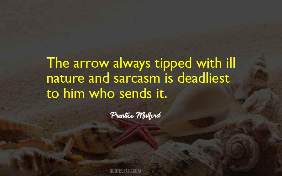 The Arrow Quotes #508249
