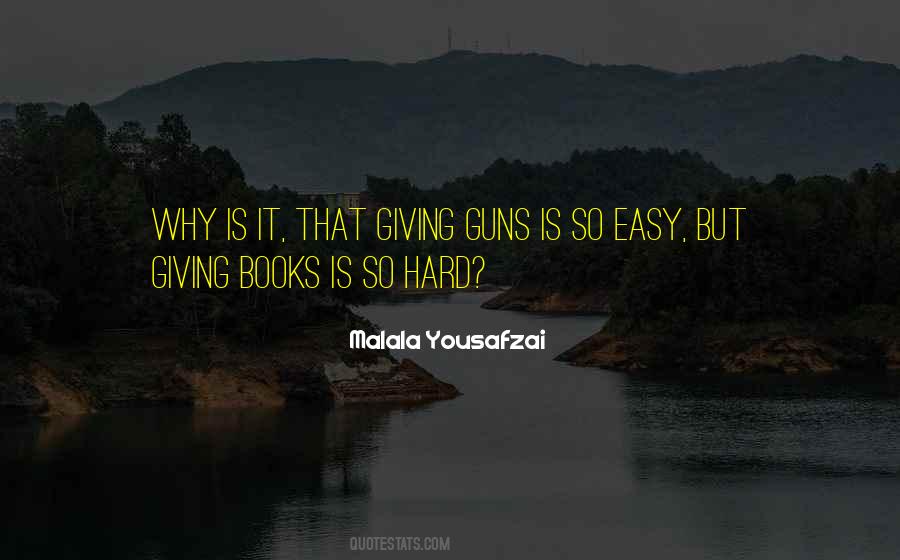 Why Is It So Hard Quotes #1121399