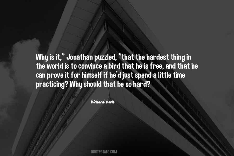 Why Is It So Hard Quotes #1226004