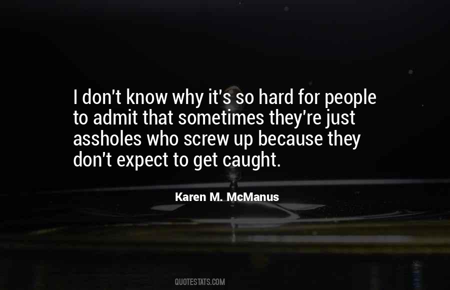 Why Is It So Hard Quotes #1363966