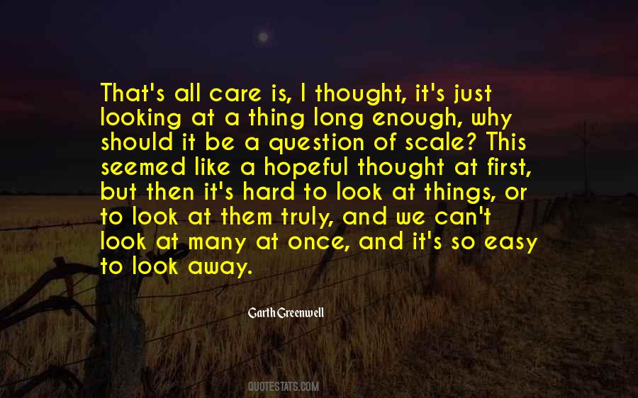 Why Is It So Hard Quotes #847127