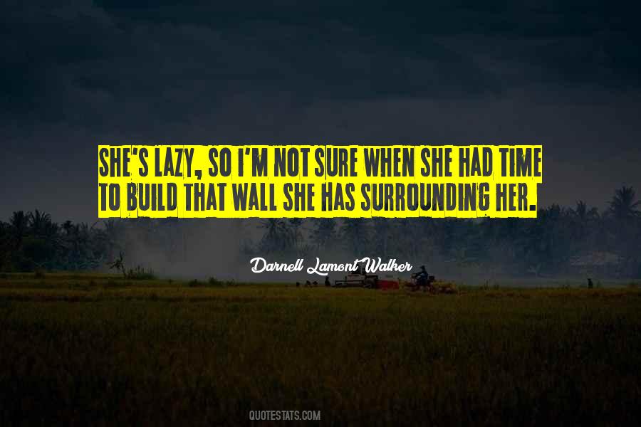 Lazy Time Quotes #1489887