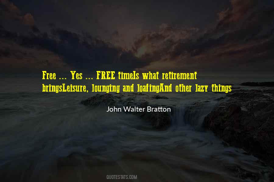 Lazy Time Quotes #151297
