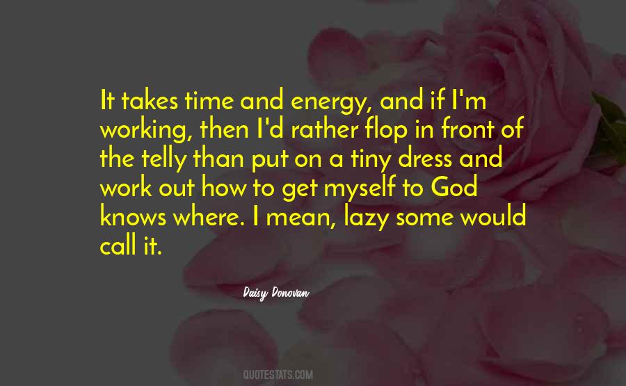 Lazy Time Quotes #1585585
