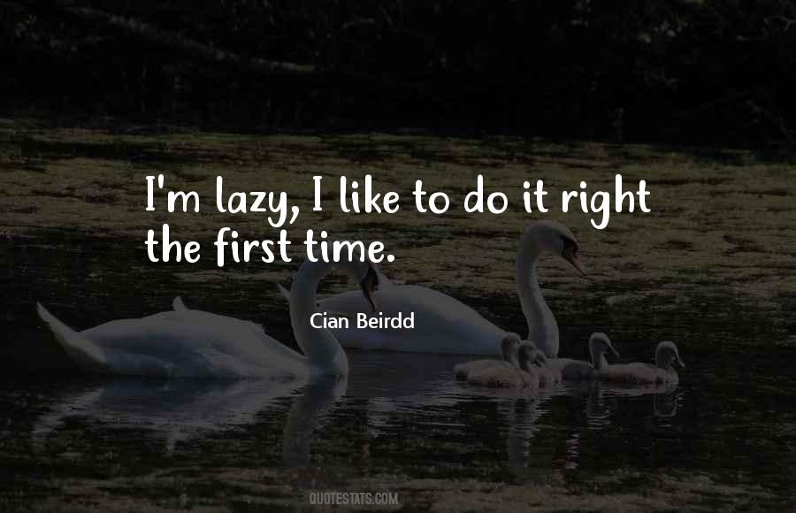Lazy Time Quotes #204536