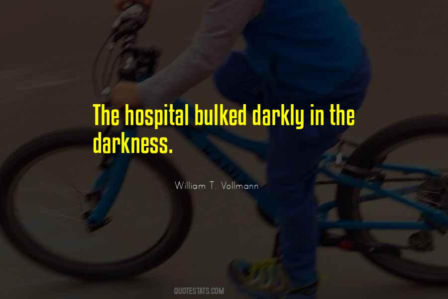 The Hospital Quotes #1156646