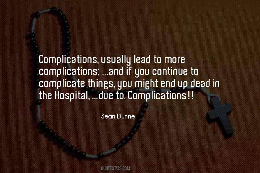 The Hospital Quotes #1341091