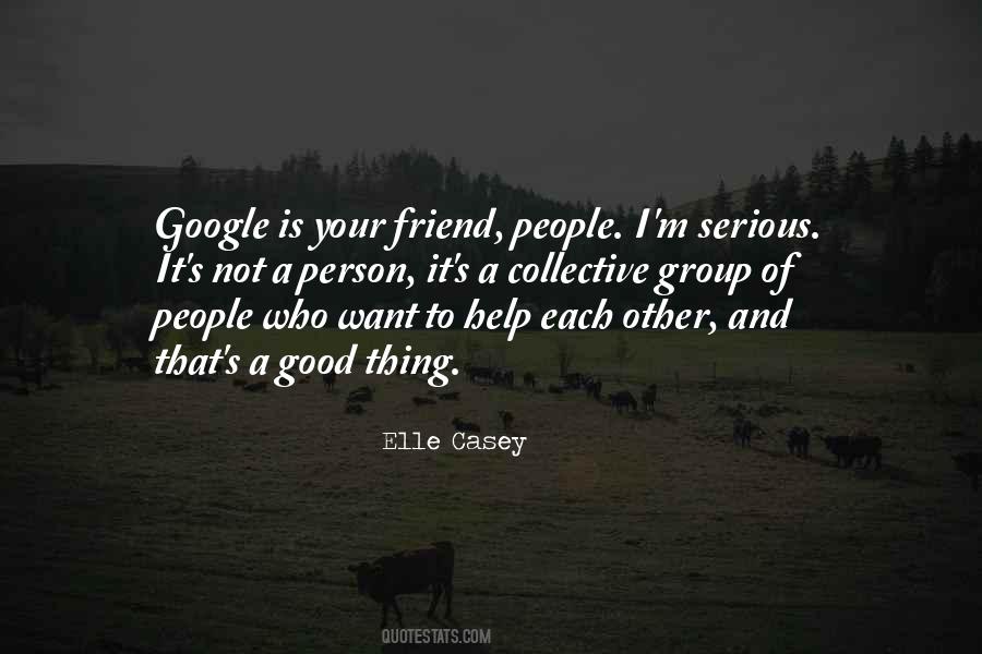Who Is A Good Friend Quotes #1021520