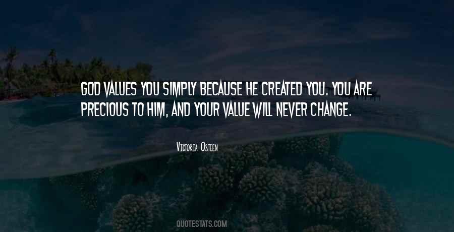 God Values You Quotes #437650