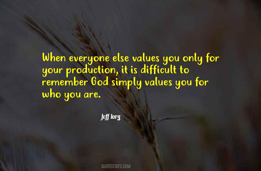 God Values You Quotes #899697