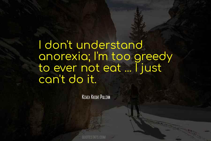 Not Eat Quotes #1199710