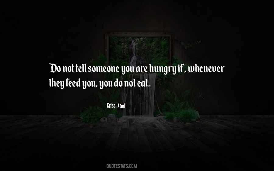 Not Eat Quotes #1207471
